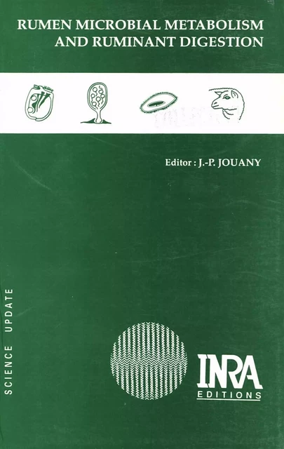 Rumen microbial metabolism and ruminant digestion - Jean-Pierre Jouany - Quae