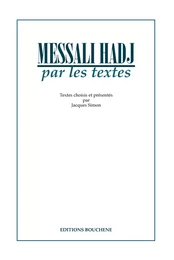 Messali Hadj par les textes