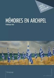 Mémoires en archipel