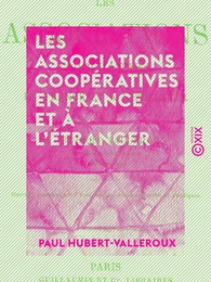 Les Associations coopératives en France et à l'étranger