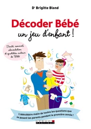 Décoder Bébé, un jeu d'enfant !