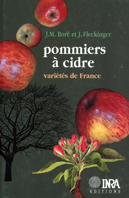 Pommiers à cidre - Jean Michel Boré, Jean Fleckinger - Quae