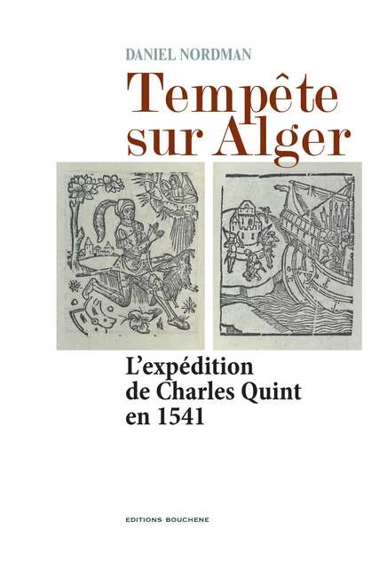 Tempête sur Alger - Daniel Nordman - Editions Bouchène