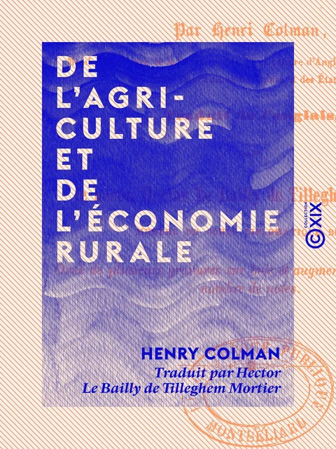 De l'agriculture et de l'économie rurale - Henry Colman - Collection XIX