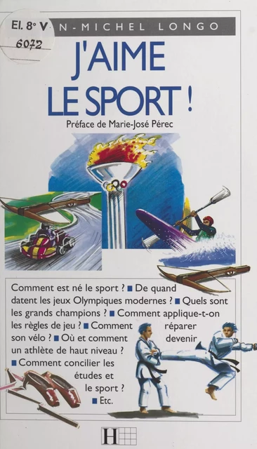 J'aime le sport ! - Jean-Michel Longo - (Hachette Jeunesse) réédition numérique FeniXX