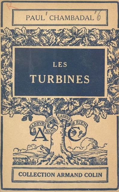 Les turbines - Paul Chambadal - (Armand Colin) réédition numérique FeniXX