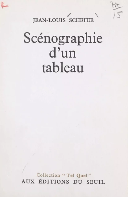 Scénographie d'un tableau - Jean-Louis Schefer - (Seuil) réédition numérique FeniXX