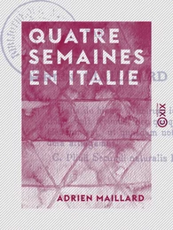 Quatre semaines en Italie