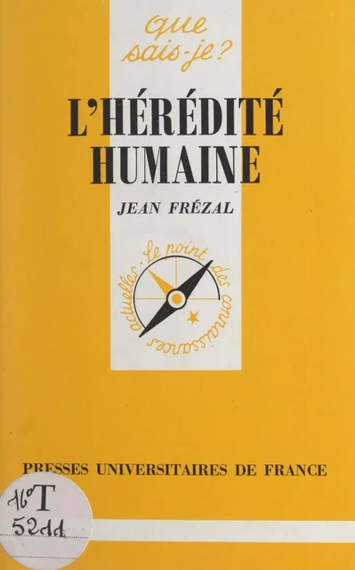 L'hérédité humaine - Jean Frézal - (Presses universitaires de France) réédition numérique FeniXX