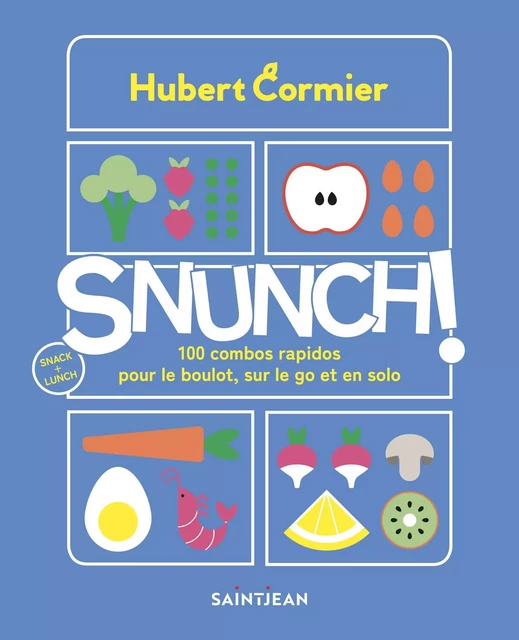 Snunch! - Hubert Cormier - Guy Saint-Jean Editeur