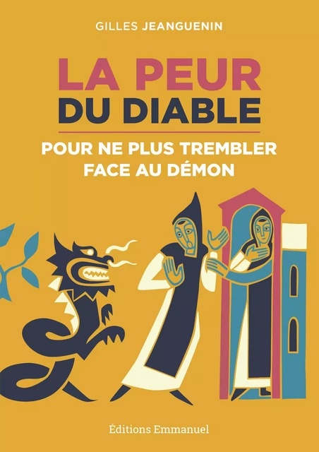 La peur du diable - Gilles Jeanguenin - Éditions de l'Emmanuel