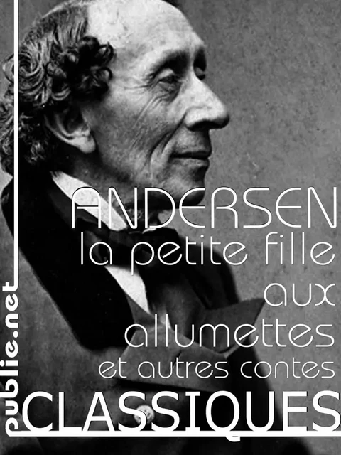 La petite fille aux allumettes - Hans Christian Andersen - publie.net