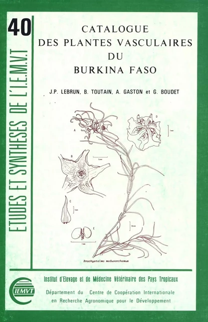 Catalogue des plantes vasculaires du Burkina Faso - Jean-Pierre Lebrun, Bernard Toutain, André Gaston - Quae