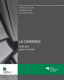 La cohérence - Guide pour passer à l'action