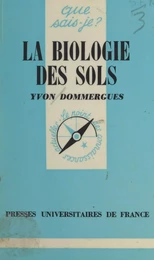 La biologie des sols