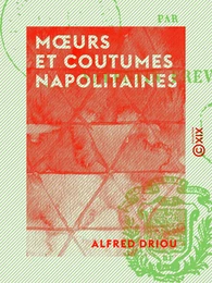 Mœurs et coutumes napolitaines