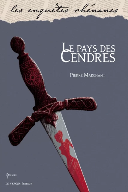 Le pays des Cendres - Pierre Marchant - Le Verger éditeur