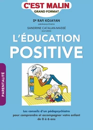 L'éducation positive, c'est malin