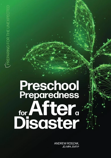 Preschool Preparedness for After a Disaster - Andrew Roszak - Gryphon House Inc.