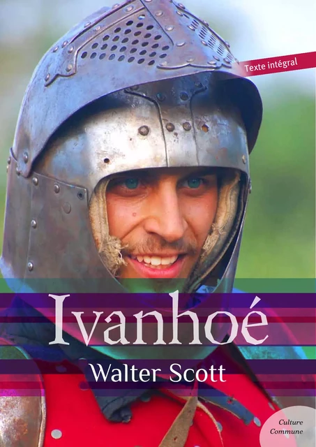 Ivanhoé - Walter Scott - Culture commune