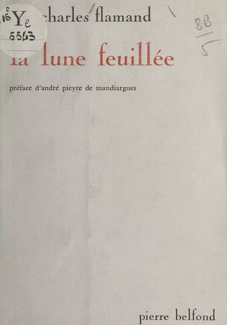 La lune feuillée - Élie-Charles Flamand - (Belfond) réédition numérique FeniXX