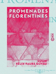 Promenades florentines