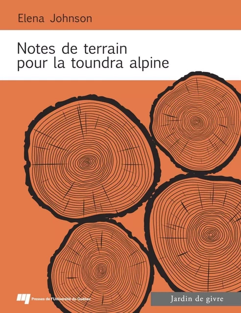 Notes de terrain pour la toundra alpine - Elena Johnson - Presses de l'Université du Québec