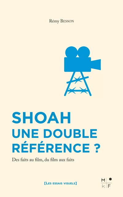 Shoah, une double référence ? - Rémy Besson - MkF Éditions