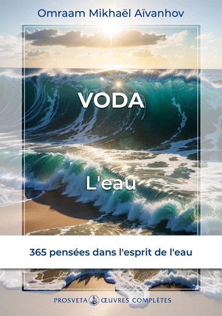 Voda, l'eau - Omraam Mikhaël Aïvanhov - Editions Prosveta