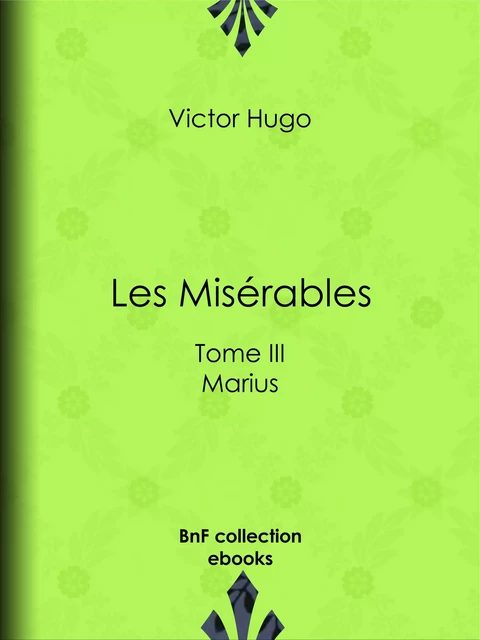 Les Misérables - Victor Hugo - BnF collection ebooks