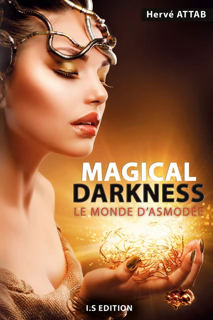 Magical Darkness - Hervé Attab - IS Edition