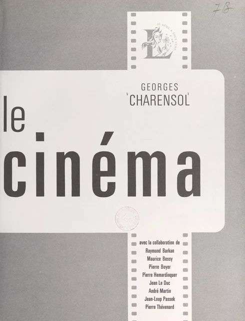 Le cinéma - Georges Charensol - (Larousse) réédition numérique FeniXX