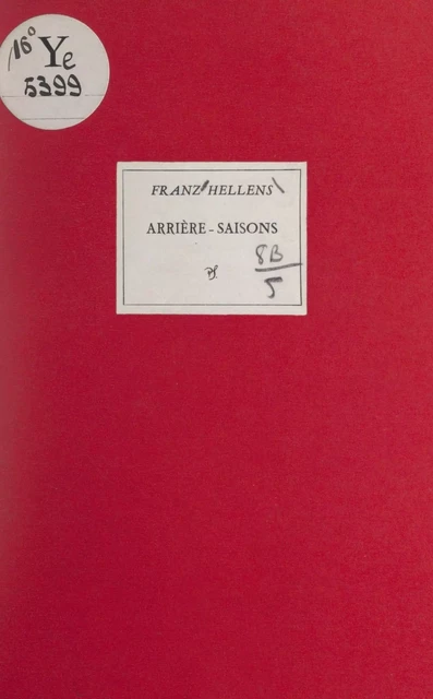 Arrière-saisons - Franz Hellens - (Seghers) réédition numérique FeniXX