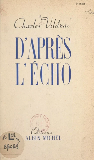 D'après l'écho - Charles Vildrac - (Albin Michel) réédition numérique FeniXX