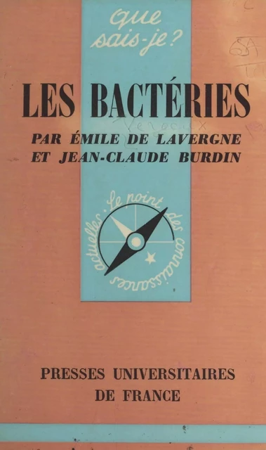 Les bactéries - Jean-Claude Burdin, Émile de Lavergne - (Presses universitaires de France) réédition numérique FeniXX