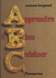 Apprendre à bien cuisiner