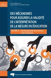 Des mécanismes pour assurer la validité de l'interprétation de la mesure en éducation