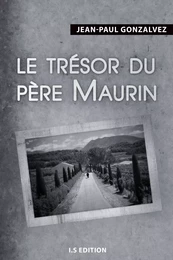 Le trésor du père Maurin