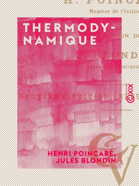 Thermodynamique - Henri Poincaré, Jules Blondin - Collection XIX