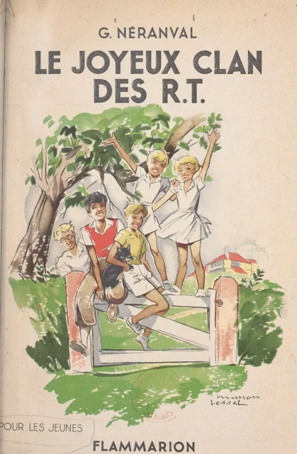 Le joyeux clan des R.T. - Geneviève Néranval - (Flammarion) réédition numérique FeniXX