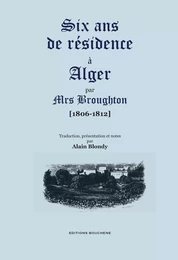 Six ans de résidence à Alger (1806-1812)