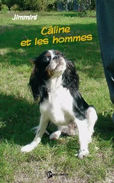 Câline et les hommes