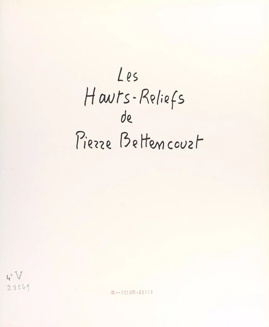 Les hauts-reliefs de Pierre Bettencourt - Pierre Bettencourt - (Hachette) réédition numérique FeniXX