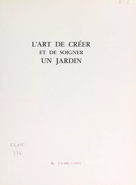 L'art de créer et de soigner un jardin - Maurice Fleurent - (Hachette) réédition numérique FeniXX