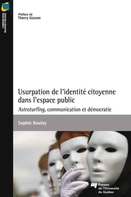 Usurpation de l'identité citoyenne dans l'espace public - Sophie Boulay - Presses de l'Université du Québec