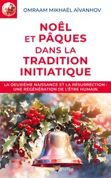 Noël et Pâques dans la tradition initiatique