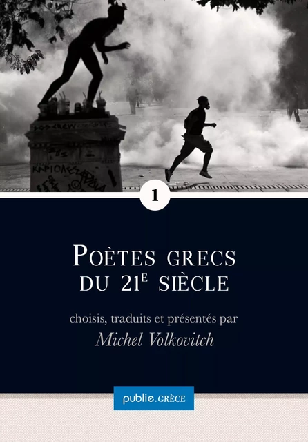 Poètes grecs du 21e siècle - Michel Volkovitch - publie.net