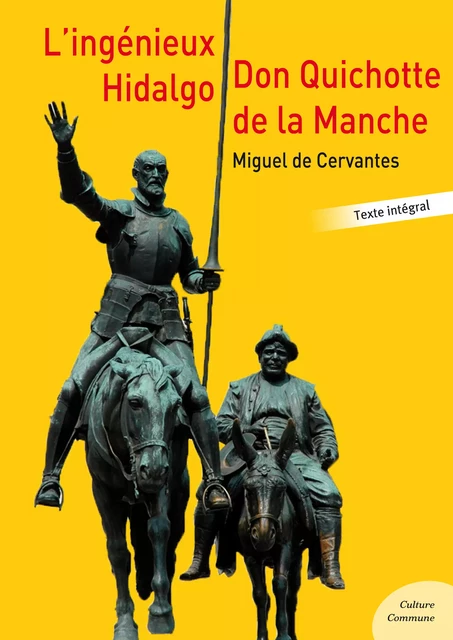 Don Quichotte de la Manche - Miguel de Cervantès - Culture commune