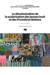 La décolonisation de la scolarisation des jeunes Inuit et des Premières Nations