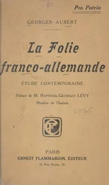 La folie franco-allemande